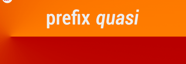 prefix quasi